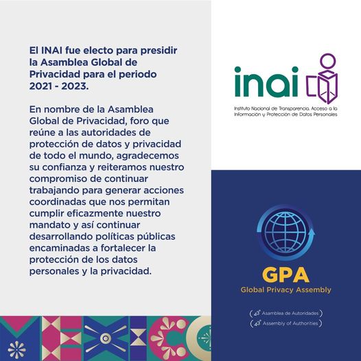 El INAI presidirá la Privacy Assembly para el periodo 2021-2023. Via INAI